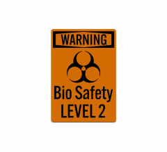 OSHA Warning Biosafety Level 2 Decal (Reflective)