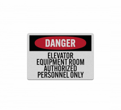 OSHA Danger Elevator Equipment Room Decal (Reflective)