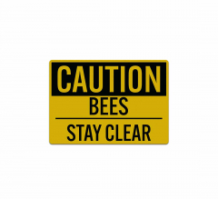 OSHA Caution Bees Stay Clear Decal (Reflective)