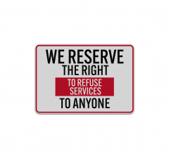 Right To Refuse Services Decal (Reflective)