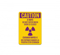 Bilingual X Rays Do Not Enter Decal (Non Reflective)