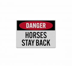 OSHA Horses Stay Back Decal (Reflective)
