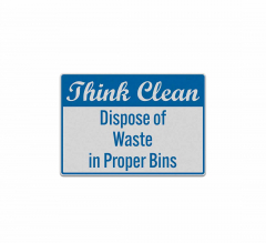 Dispose Of Waste In Proper Bins Decal (Reflective)