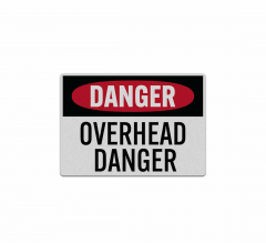 OSHA Overhead Danger Decal (Reflective)