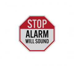 Security Stop Alarm Will Sound Aluminum Sign (Reflective)