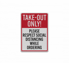 Please Respect Social Distancing Aluminum Sign (Reflective)