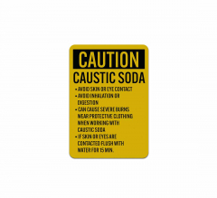 OSHA Caustic Soda Avoid Contact Aluminum Sign (Reflective)