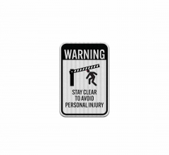 Stay Clear To Avoid Injury Aluminum Sign (EGR Reflective)