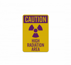 High Radiation Area Aluminum Sign (Reflective)