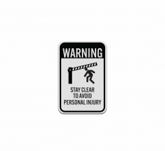 Stay Clear To Avoid Injury Aluminum Sign (Diamond Reflective)
