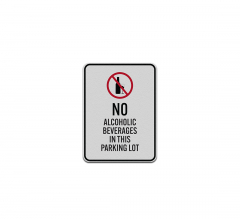 No Alcoholic Beverages Aluminum Sign (Reflective)