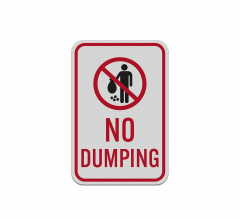 No Dumping Aluminum Sign (Reflective)
