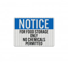 OSHA Food Storage Only, No Chemicals Decal (EGR Reflective)