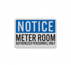 OSHA Notice Meter Room Aluminum Sign (Reflective)