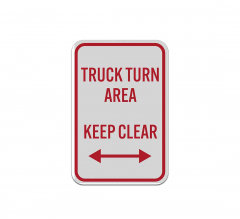 Truck Turn Area Aluminum Sign (Reflective)