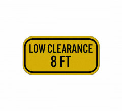 Low Clearance Crossing 8 Ft Aluminum Sign (Reflective)