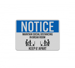 Social Distancing Notice Maintain Social Distancing Aluminum Sign (Reflective)
