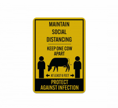 Social Distancing Keep One Cow Apart Aluminum Sign (Reflective)