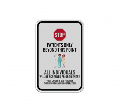 Stop Patients Only Beyond This Point Aluminum Sign (Reflective)