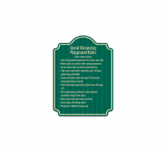 Social Distancing Playground Rules Aluminum Sign (HIP Reflective)