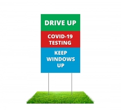 Drive Up Covid-19 Testing Yard Signs (Non reflective)