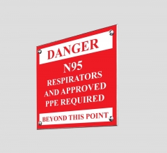 Danger Approved PPE Beyond this Point Acrylic Signs