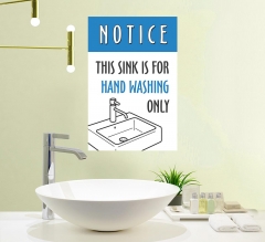 This Sink is for Hand Washing Only Vinyl Posters