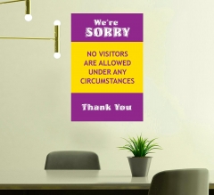 Sorry No Visitors Allowed Vinyl Posters