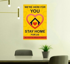 Stay Home For Us Stop The Spread Vinyl Posters