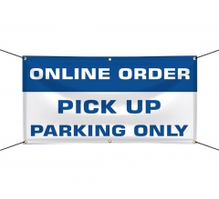 Online Order Pick Up Parking Only Vinyl Banners