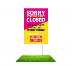 Sorry Temporarily Closed Order Online Yard Signs (Non reflective)