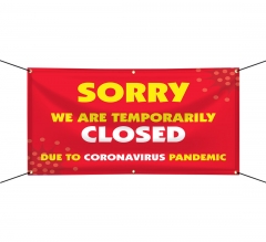 Sorry We are Temporarily Closed Vinyl Banners