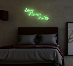Love Never Fails Neon Sign