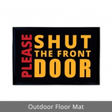 Please Shut The Front Door Outdoor Floor Mats