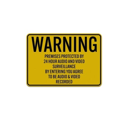24 Hour Surveillance Warning Aluminum Sign (Reflective)