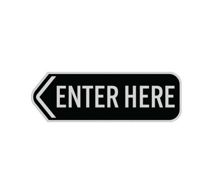 Enter Here Parking Aluminum Sign (Reflective)