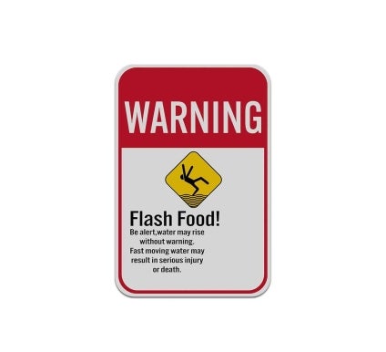 Water May Rise Without Warning Aluminum Sign (Reflective)