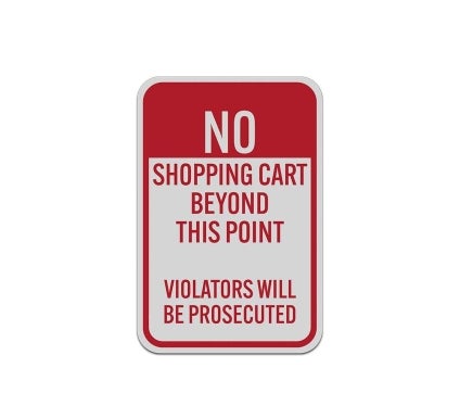 No Shopping Carts Beyond This Point Aluminum Sign (Reflective)