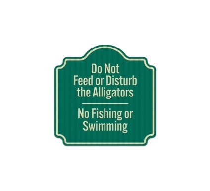 Do Not Disturb Alligators Aluminum Sign (EGR Reflective)