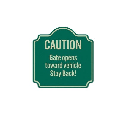 Gate Opens Towards Vehicle Aluminum Sign (Reflective)