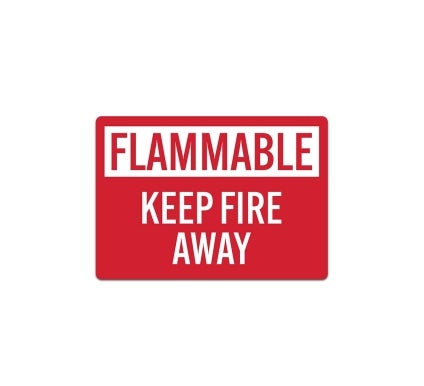 Flammable Keep Fire Away Decal (Non Reflective)