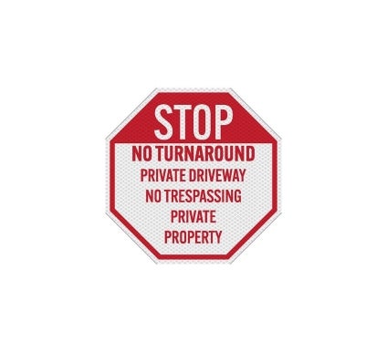 No Turn Around Private Driveway Aluminum Sign (Diamond Reflective)