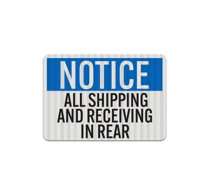 Warehouse Shipping Receiving Aluminum Sign (EGR Reflective)