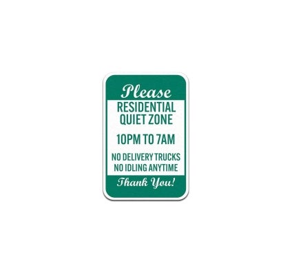 No Delivery Trucks No Idling Anytime Aluminum Sign (Non Reflective)