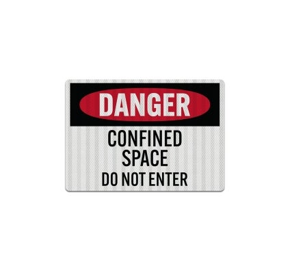Confined Space Do Not Enter Decal (EGR Reflective)