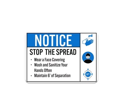 Wear A Face Covering Wash & Sanitize Your Hands Aluminum Sign (Non Reflective)