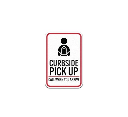 Curbside Pickup With Symbol Aluminum Sign (Non Reflective)