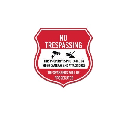 This Property Is Protected By Video Cameras & Attack Dogs Aluminum Sign (Non Reflective)