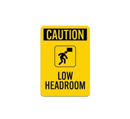 OSHA Low Headroom Plastic Sign