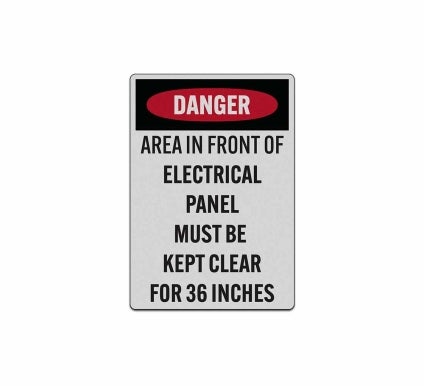 Area In Front Of This Electrical Panel Must Be Kept Clear Decal (Reflective)